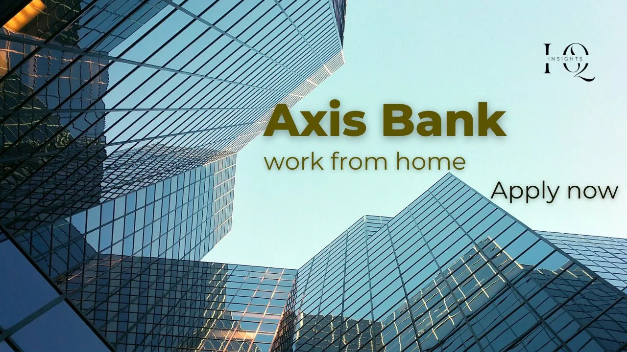 Axis Bank work from home jobs