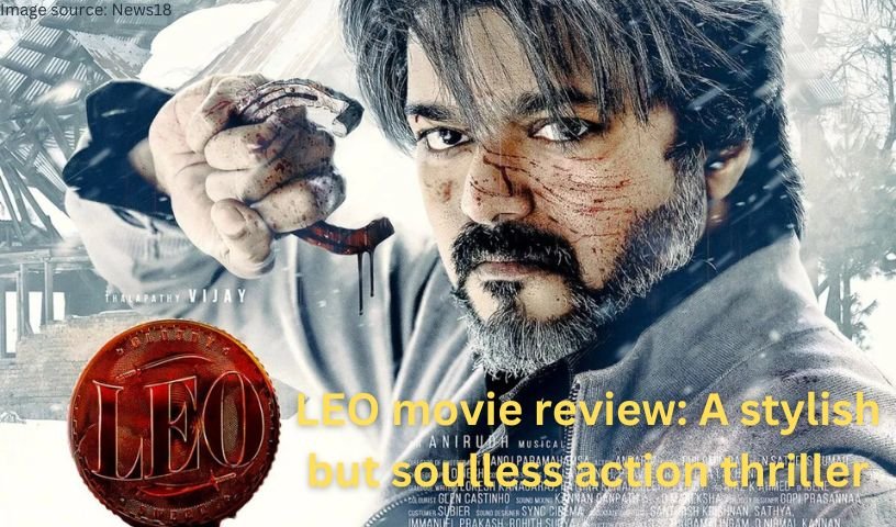 LEO movie review