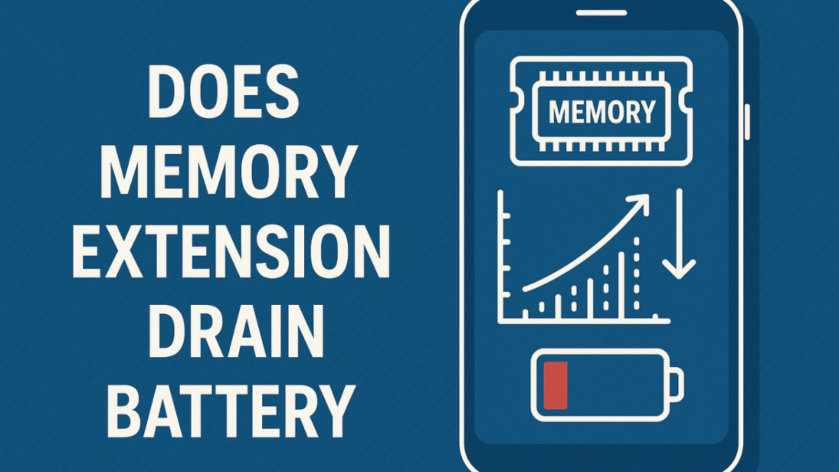 Memory Extension Does Memory Extension Drain Battery